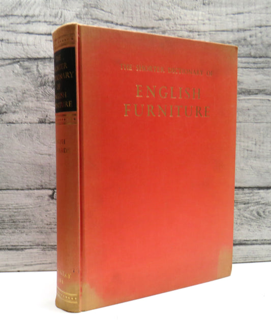 The Shorter Dictionary of English Furniture From The Middle Ages To The Late Georgian Period By Ralph Edwards 1964
