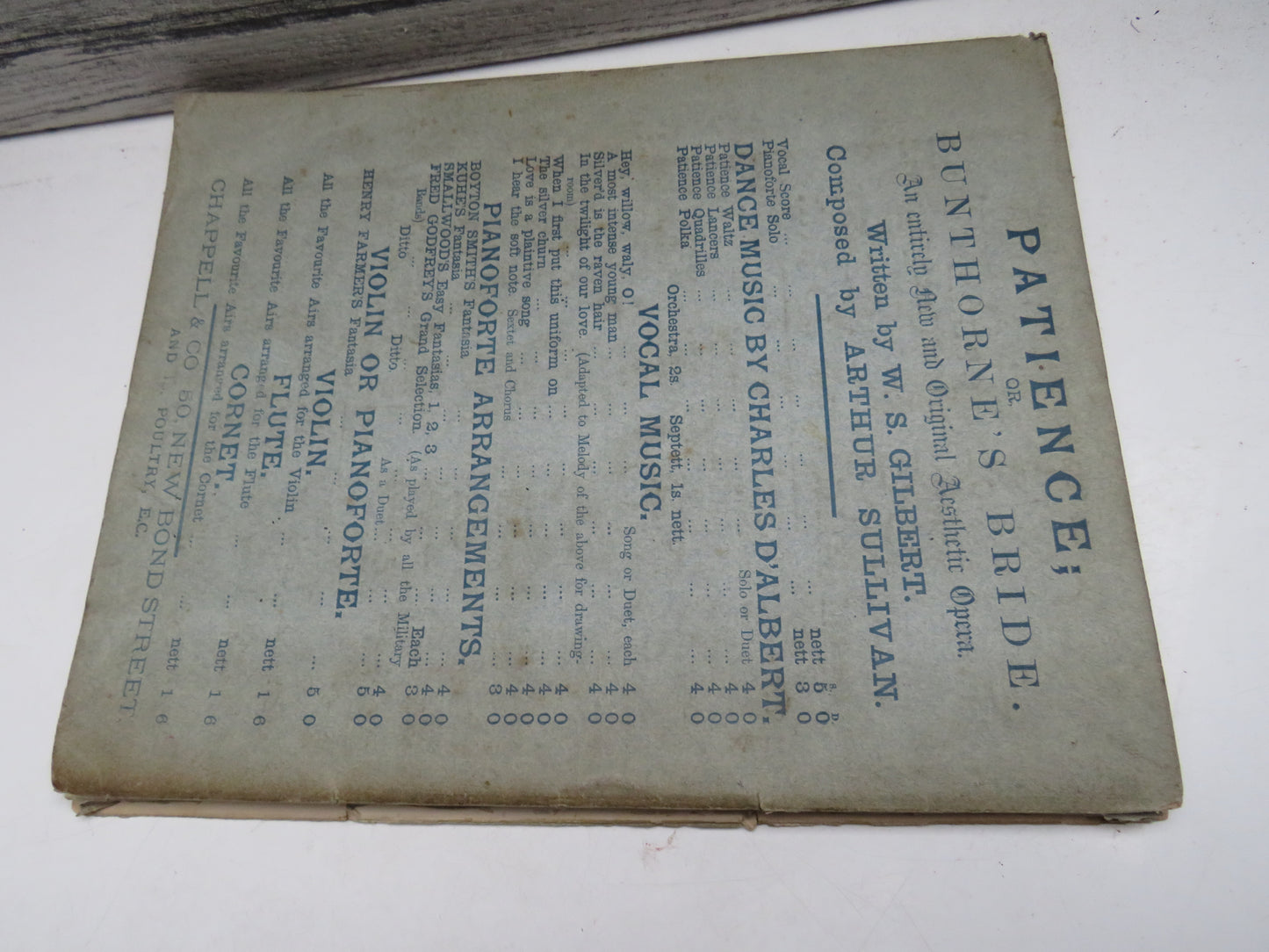 Patience or Bunthornes Bride Written By W. S. Gilbert Composed By Arthur Sullivan 1881