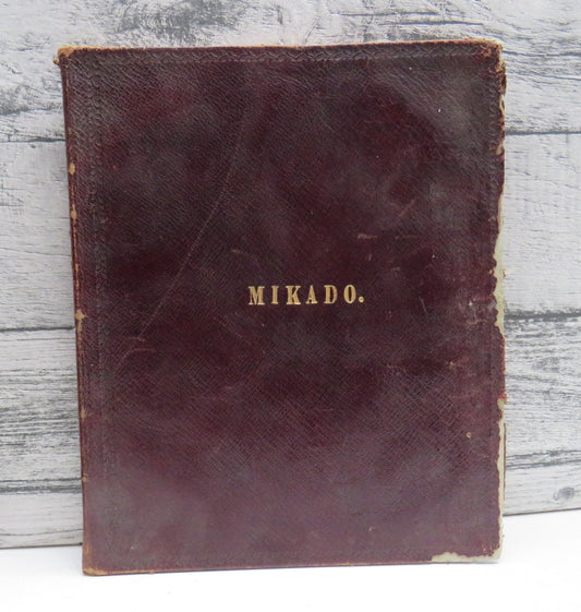 Vocal Score of The Mikado; The Town of Titipu Arrangement For Pianoforte By George Lowell Tracy 1885