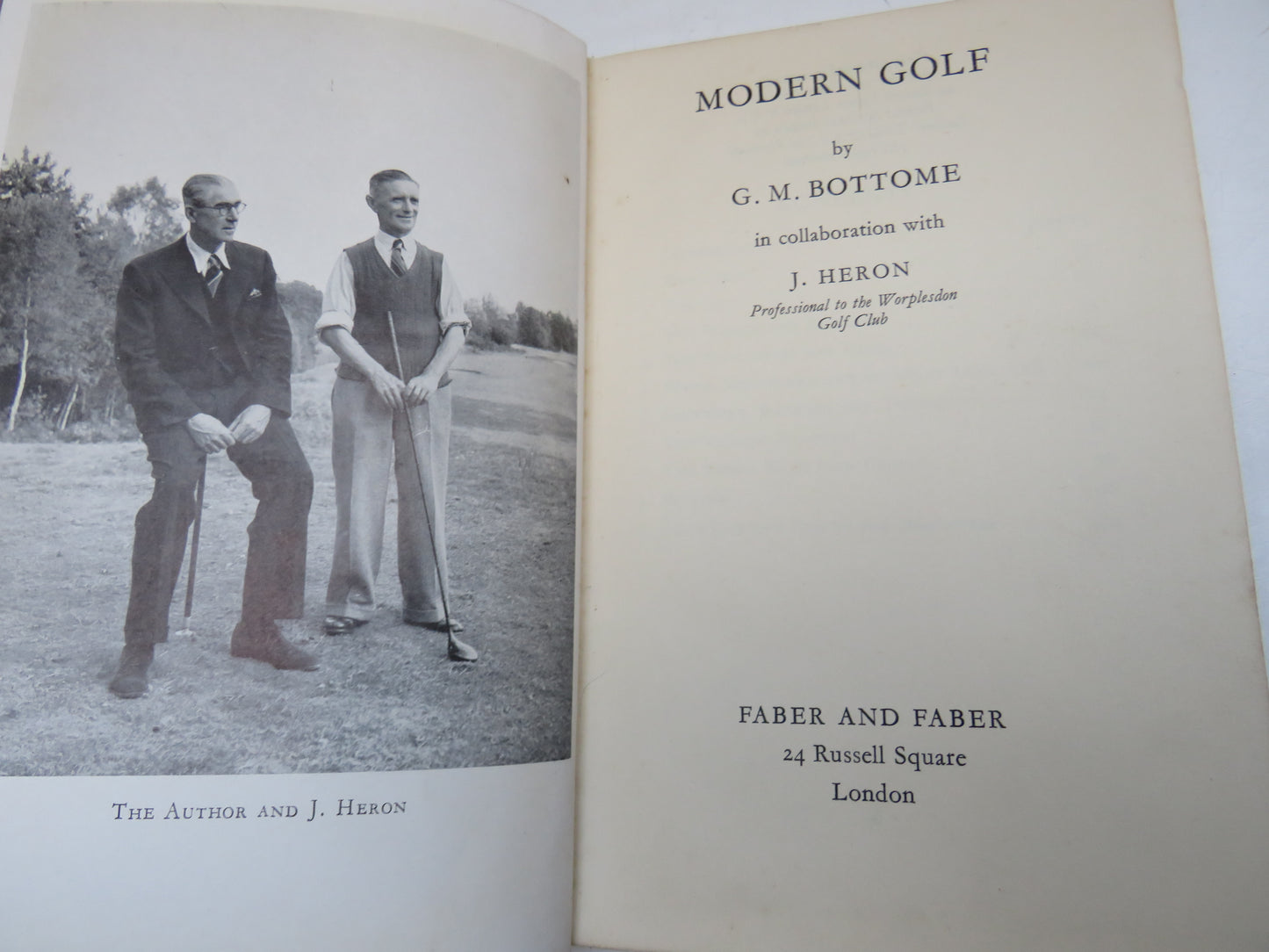 Modern Golf By G.M. Bottome In Collaboration With J. Heron 1949