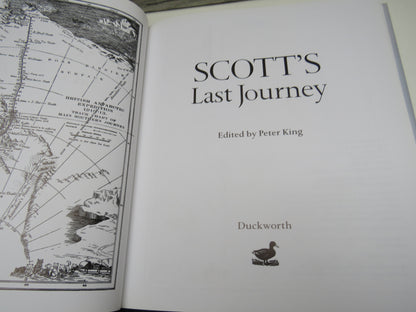 Scott's Last Journey Edited By Peter King 1999