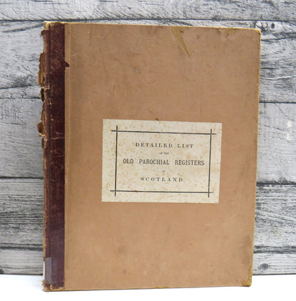 Detailed List of the Old Parochial Registers of Scotland 1872 book front cover