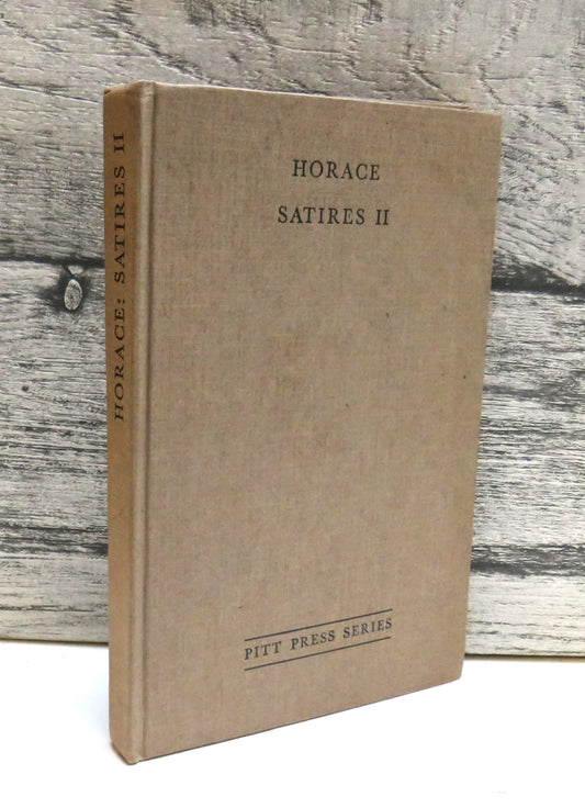 Q. Horati Flacci Satvrarvm Liber II Edited With Introduction and Notes By James Gow 1937