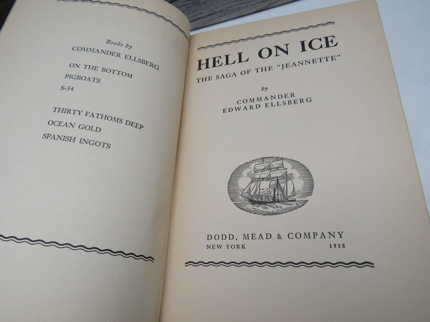 Hello On Ice The Saga of the "Jeannette" By Commander Edward Ellsberg 1938