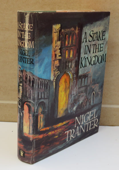 A Stake In The Kingdom by Nigel Tranter, 1966 book image 2