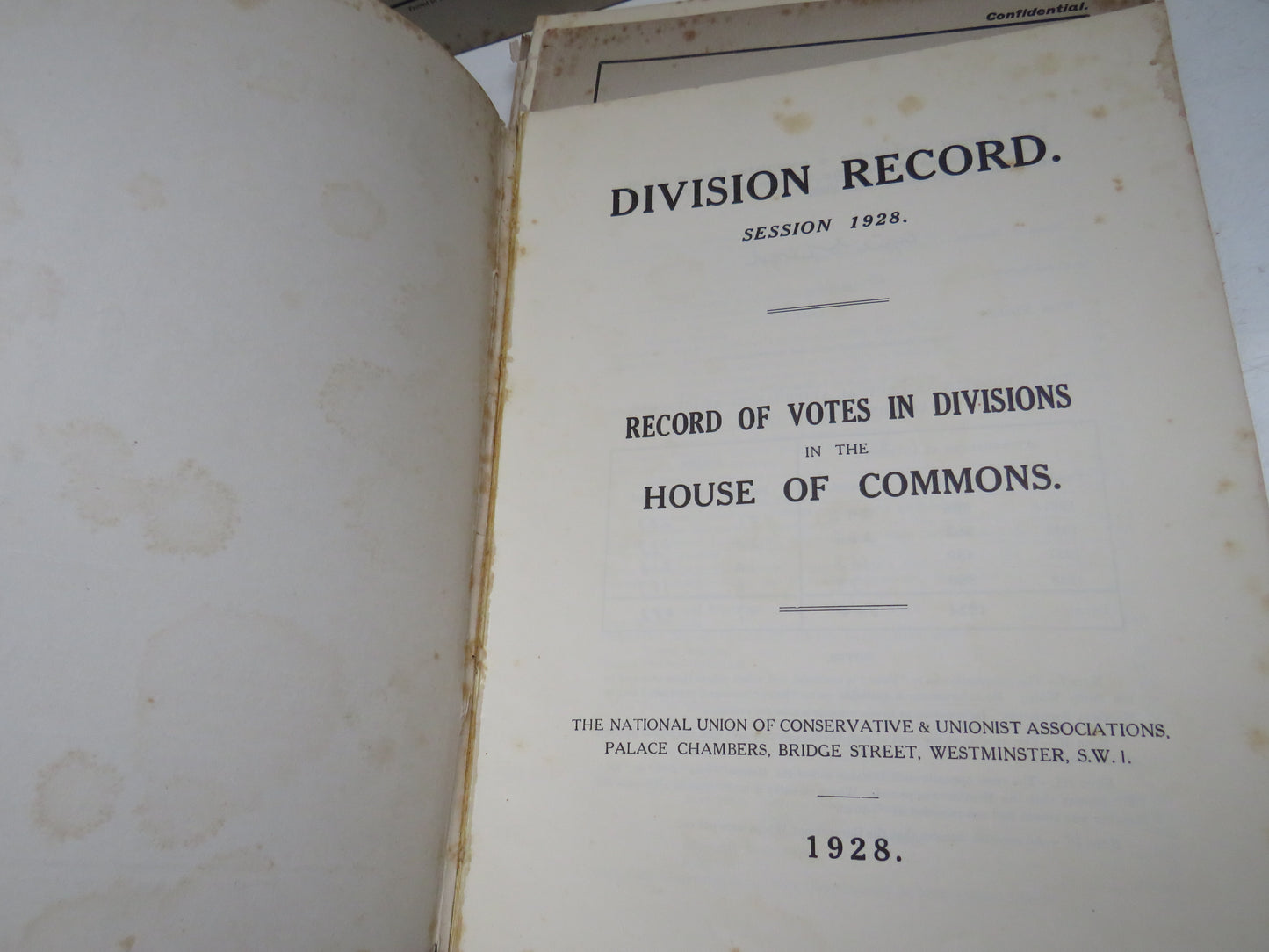 Division Record 1924-25, 1927 & 1928 Record of Votes In Divisions In The House of Commons Cyril Lloyd