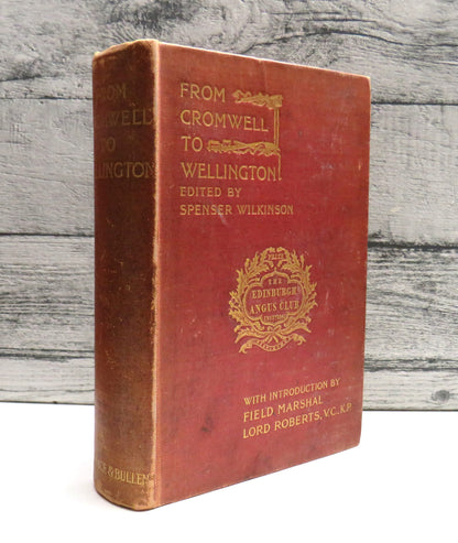 From Cromwell To Wellington: Twelve Soldiers Edited by Spenser Wilkinson 1899 Edinburgh Angus Club book front cover