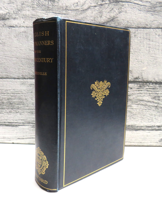 English Men and Manners In The Eighteenth Century An Illustrated Narrative A. S. Turberville