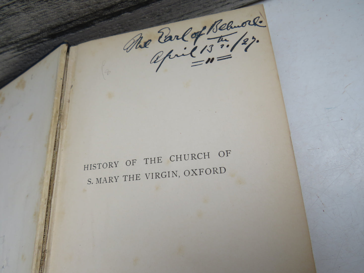 A History of The Church of S. Mary The Virgin Oxford The University Church By The Present Vicar 1892