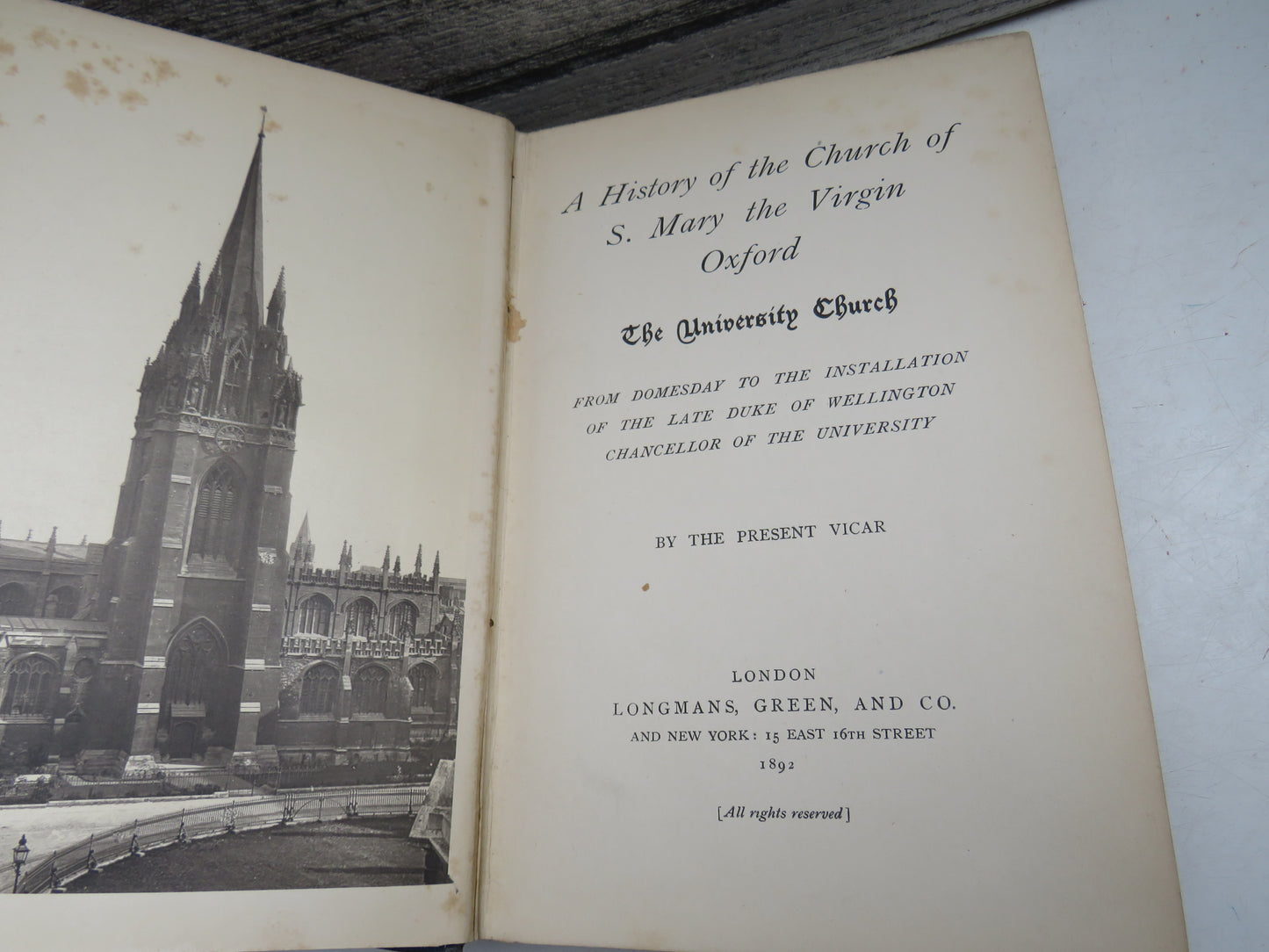 A History of The Church of S. Mary The Virgin Oxford The University Church By The Present Vicar 1892