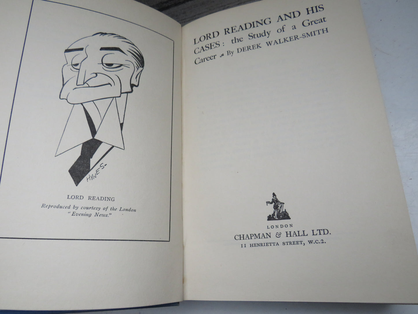Lord Reading and Cases: The Study of a Great Career By Derek Walker-Smith 1934