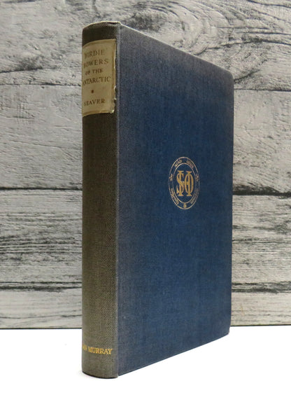 'Birdie' Bowers of the Antarctic By George Seaver 1944