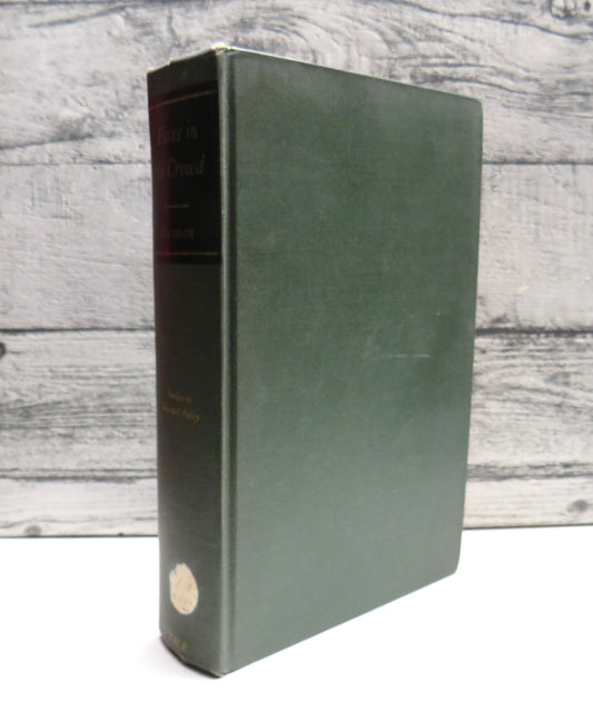 Faces In The Crowd Individual Studies In Character and Politics By David Riesman 1960