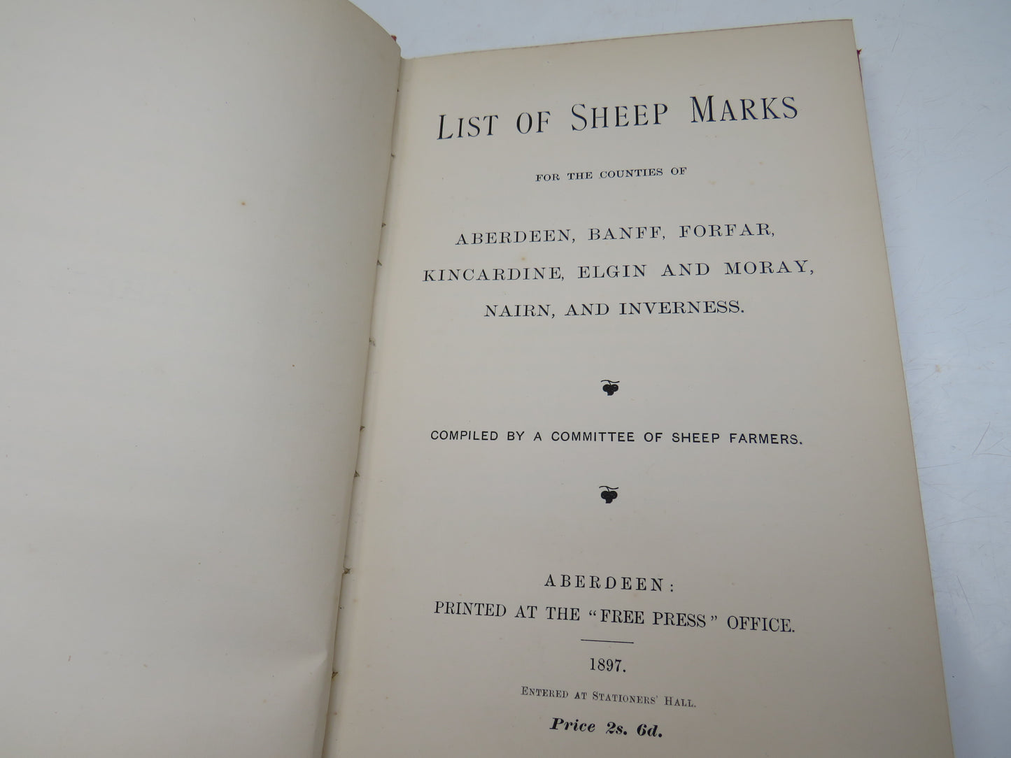 List of Sheep Marks For The Counties of Aberdeen, Banff, Forfar, Kincardine, Elgin and Moray, Nairn and Inverness 1897