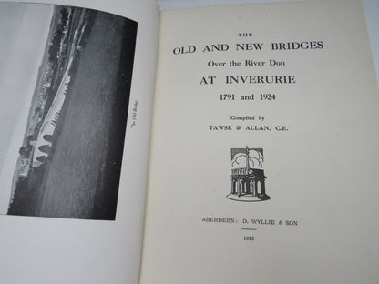 The Old and New Bridges over the River Don at Inverurie 1791 and 1924, compiled by Tawse & Allan, 19 book image 3