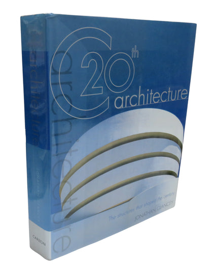 20thC Architecture The Structures That Shaped The Century By Jonathan Glancey 1998 book front cover