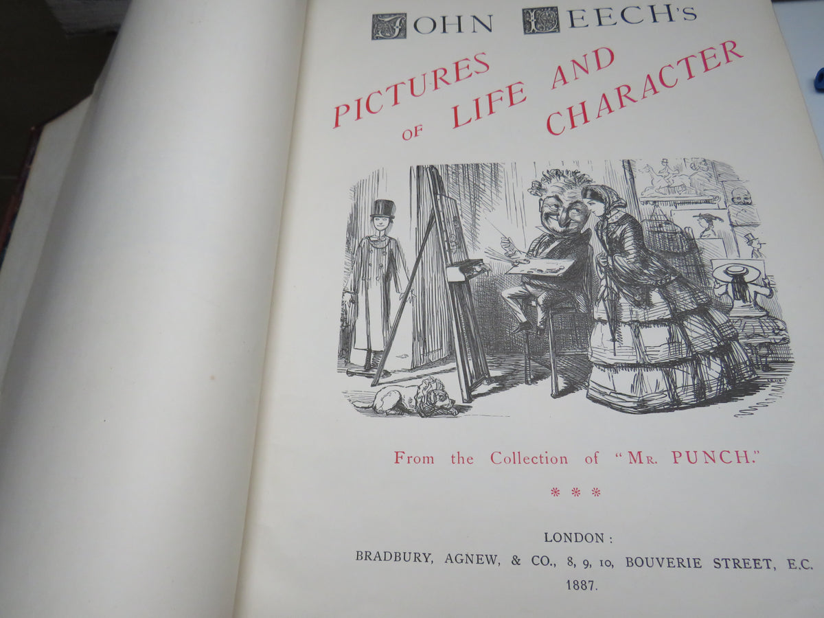 John Leech's Pictures of Life and Character From The Collection of "Mr. Punch" 1886-1887