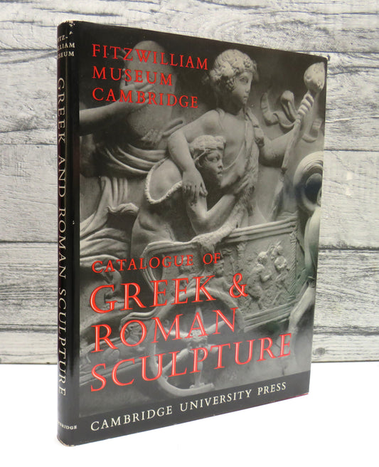A Catalogue of The Greek and Roman Sculpture In The Fitzwilliam Museum Cambridge By Ludwig Budde and Richard Nicholls 1967