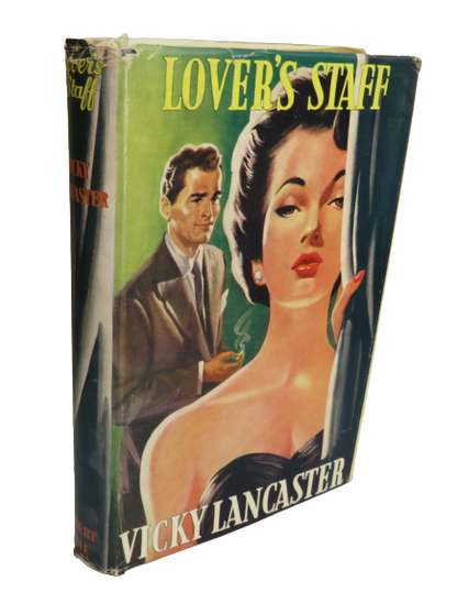 Lover's Staff, A Dramatic Romance by Vicky Lancaster, 1954 book front cover