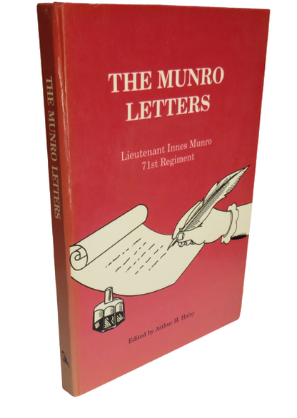 The Munro Letters by Lieutenant Innes Munro, 71st Regiment, Edited by Arthur H. Haley book front cover