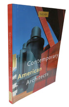 Load image into Gallery viewer, Contemporary American Architects By Philip Jodidio 1993.
