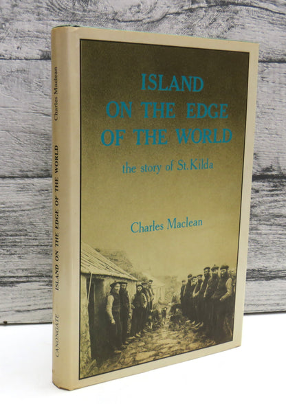 Island on the Edge of the World, the Story of St. Kilda by Charles Maclean, 1977 book front cover