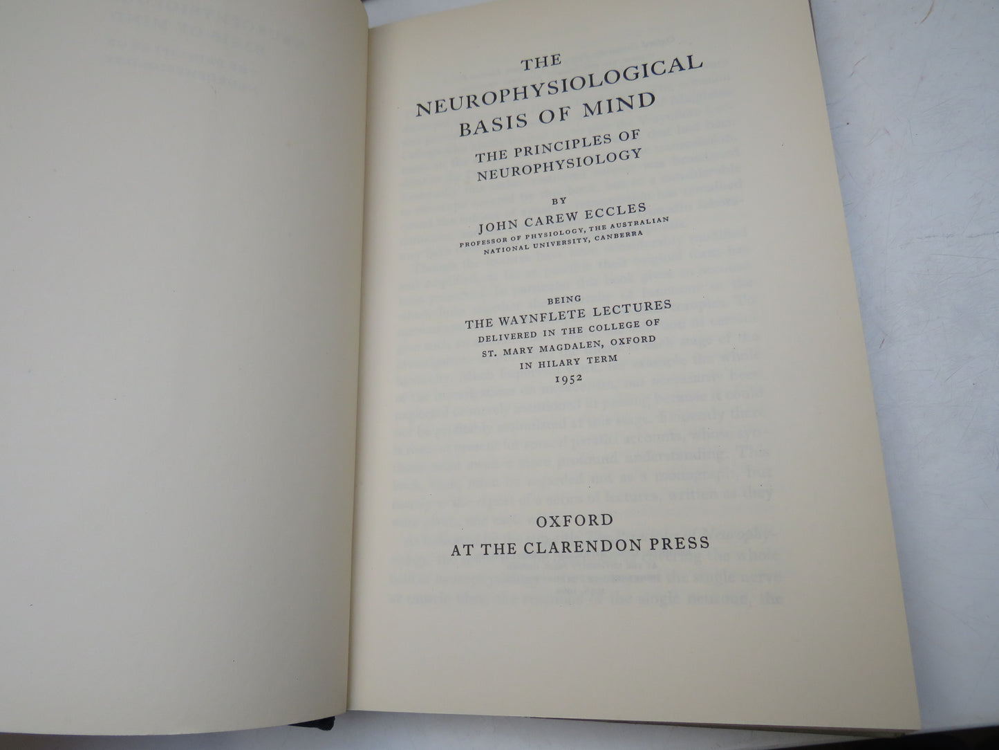 The Neurophysiological Basis of Mind The Principles of Neurophysiology By John Carew Eccles 1960