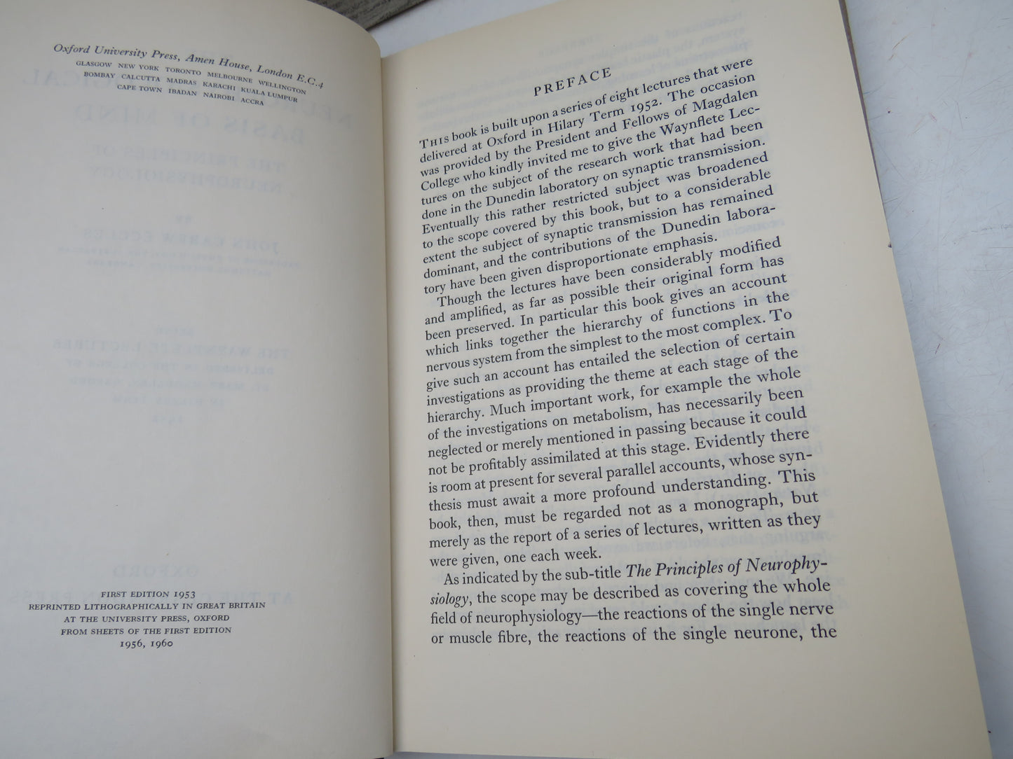The Neurophysiological Basis of Mind The Principles of Neurophysiology By John Carew Eccles 1960