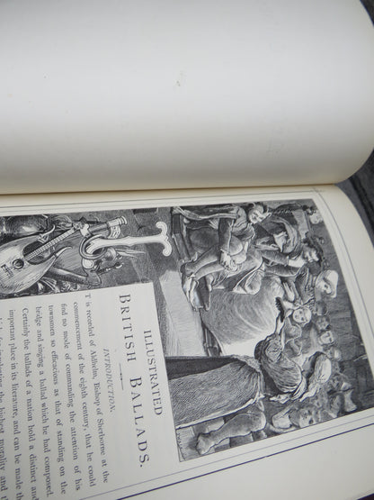 Illustrated British Ballads, Old and New Selected and Edited By George Barnett Smith 1886