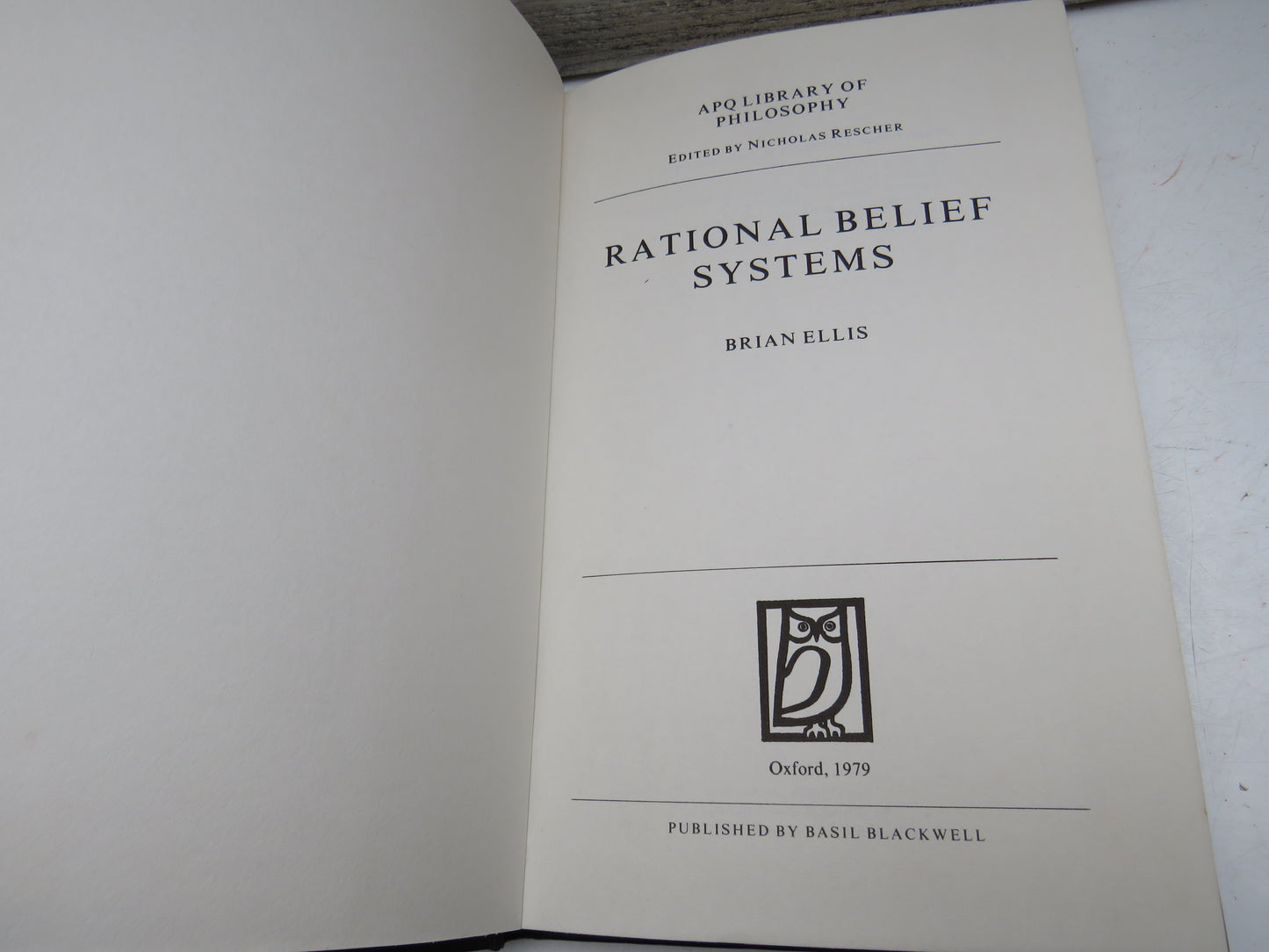 Rational Belief Systems By Brian Ellis 1979