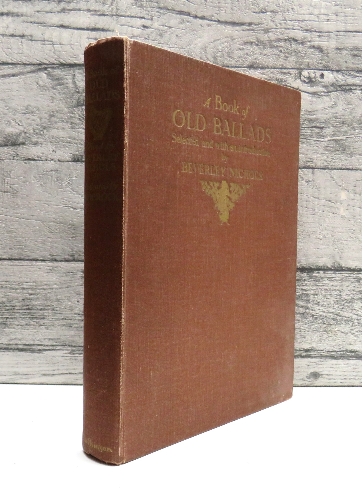 A Book of Old Ballads Selected and With An Introduction By Beverley Nichols & Illustrated By H.M.Brock 1934