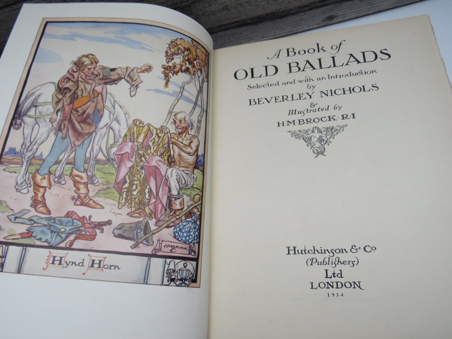 A Book of Old Ballads Selected and With An Introduction By Beverley Nichols & Illustrated By H.M.Brock 1934