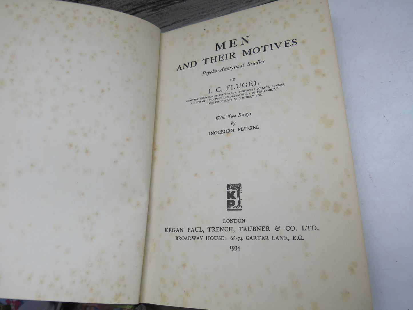 Men and Their Motives Psycho-Analytical Studies By J.C. Flugel 1934 1st Edition