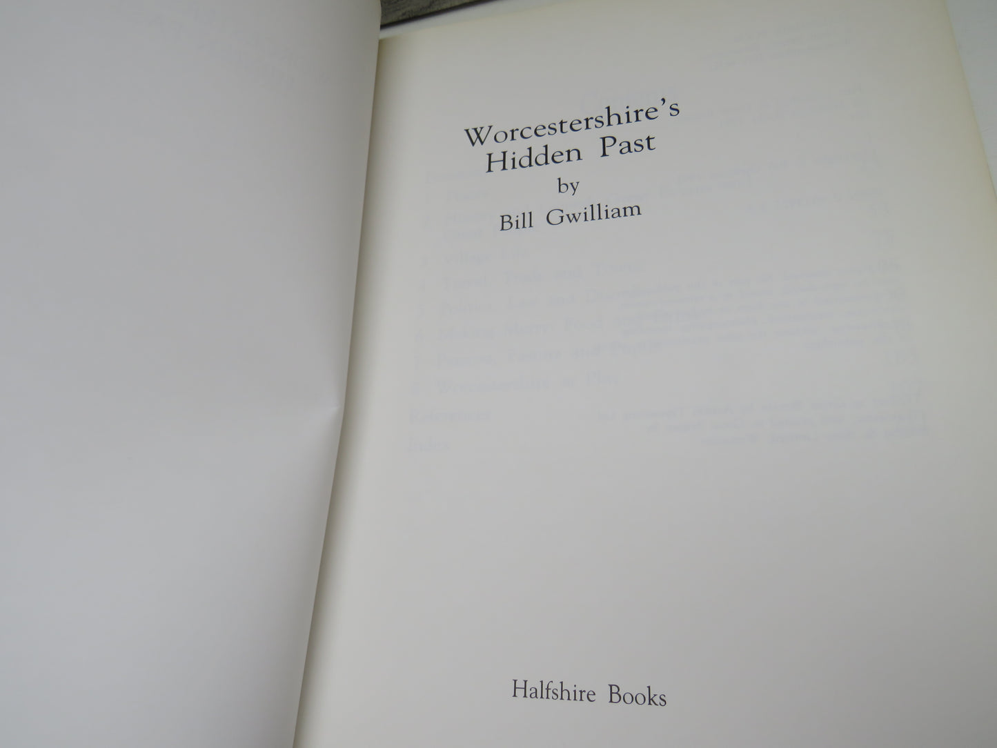 Worcestershire's Hidden Past by Bill Gwilliam, 1991