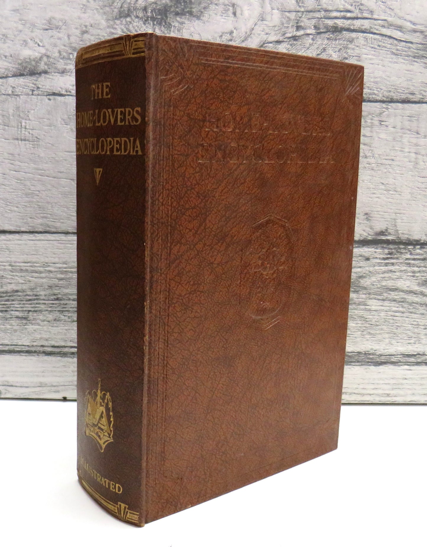 The Home-Lovers Encyclopedia for Handyman & Housewife, A Practical Guide to all Home Crafts
