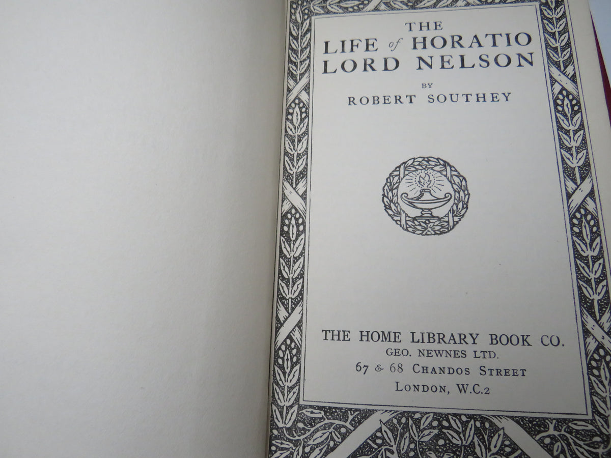 7 Volumes of "John O' London's" Home Library To Include "Sesame and Lilies etc" By Ruskin, "The Life of Nelson" By Southey ...