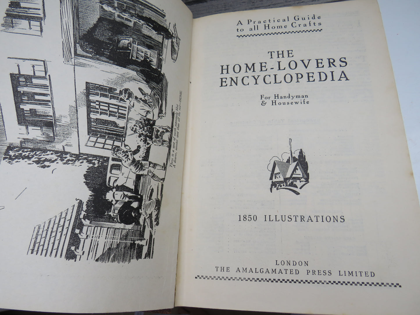 The Home-Lovers Encyclopedia for Handyman & Housewife, A Practical Guide to all Home Crafts