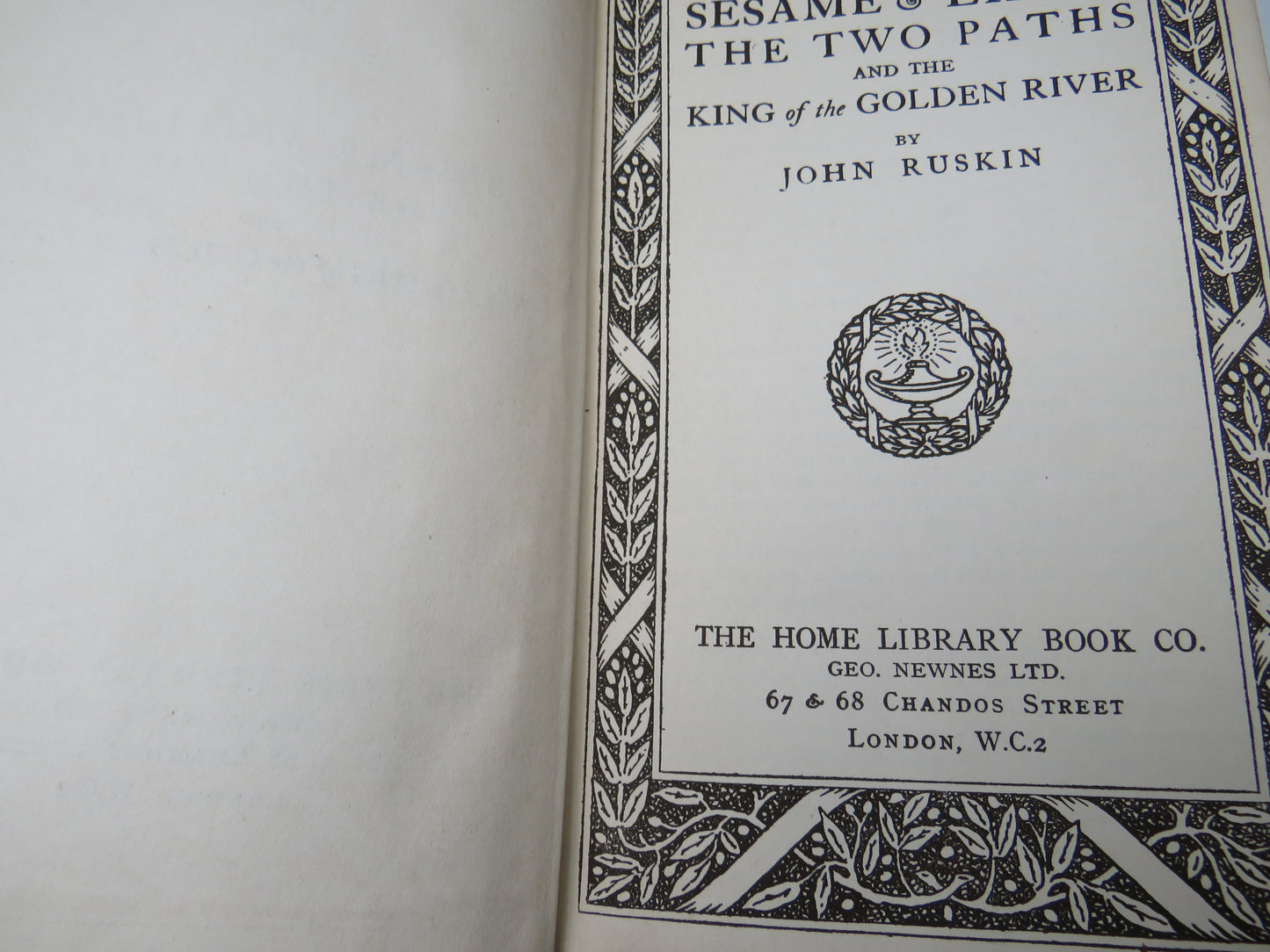 7 Volumes of "John O' London's" Home Library To Include "Sesame and Lilies etc" By Ruskin, "The Life of Nelson" By Southey ...