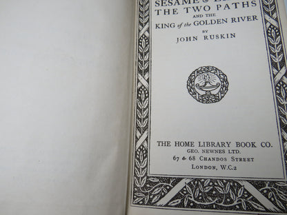 7 Volumes of "John O' London's" Home Library To Include "Sesame and Lilies etc" By Ruskin, "The Life of Nelson" By Southey ...