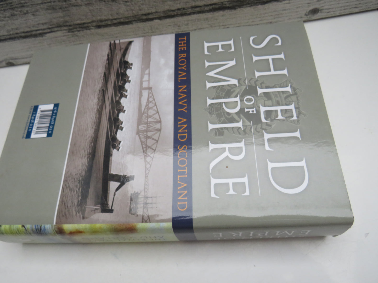 Shield of Empire, The Royal Navy and Scotland by Brian Lavery, 2007