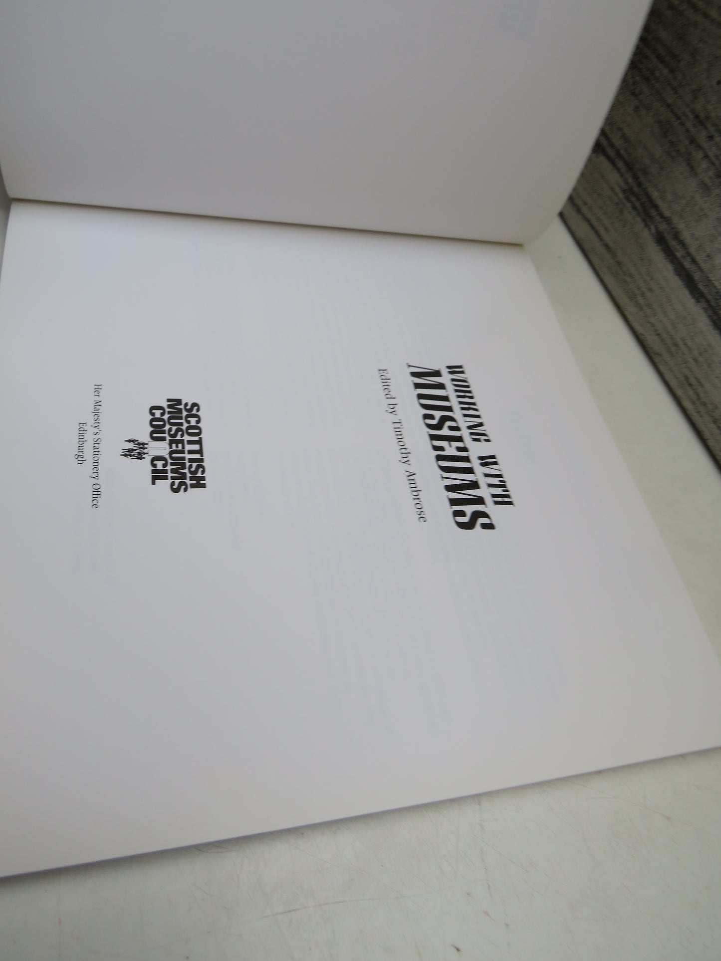 Working With Museums Edited by Timothy Ambrose 1988