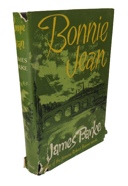 Bonnie Jean A Novel by James Barke, 1959