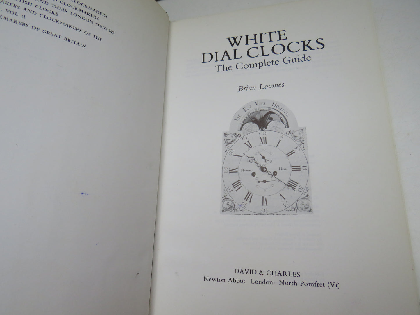 White Dial Clocks, The Complete Guide by Brian Loomes, 1981