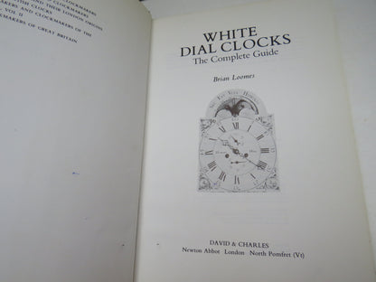 White Dial Clocks, The Complete Guide by Brian Loomes, 1981 book image 3