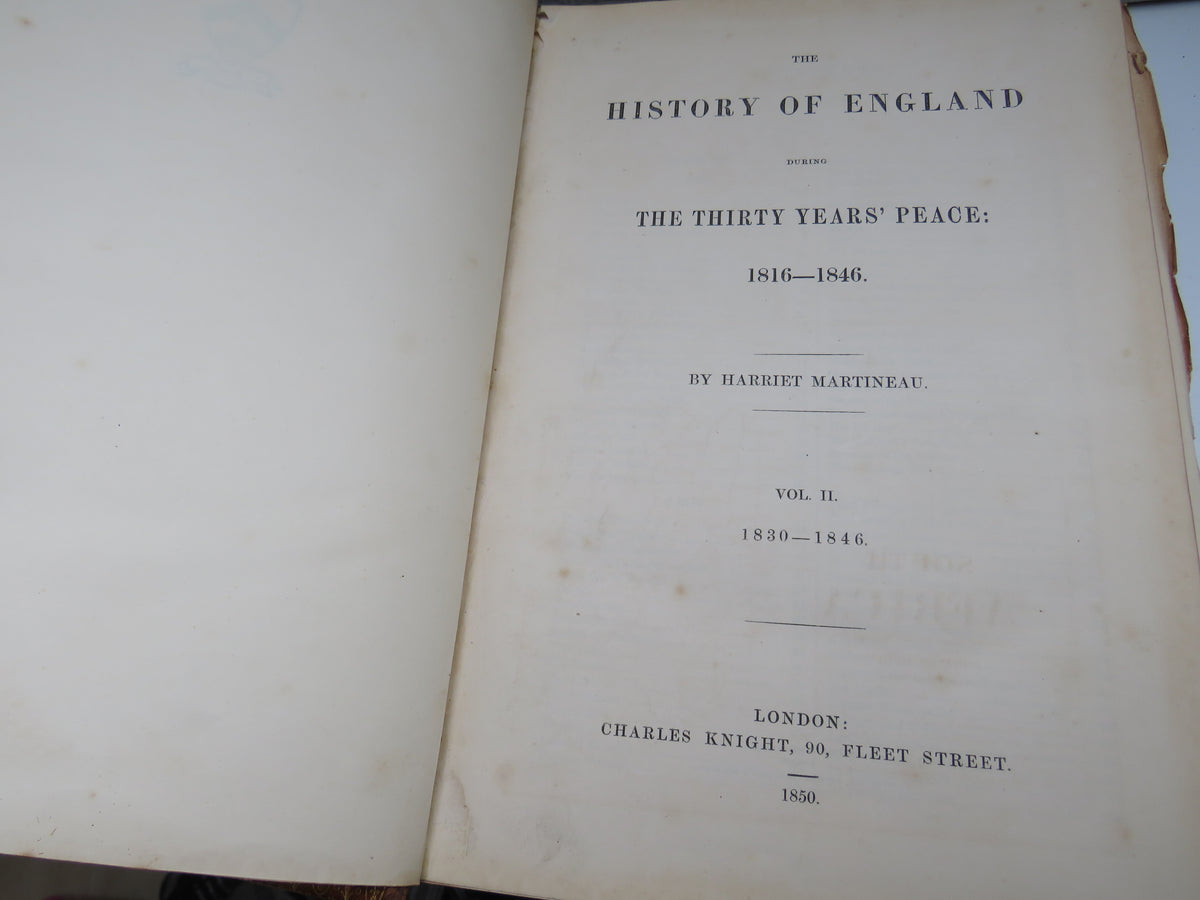 The History of England During The Thirty Years' Peace; 1816-1846 By Harriet Martineau Vol II 1850