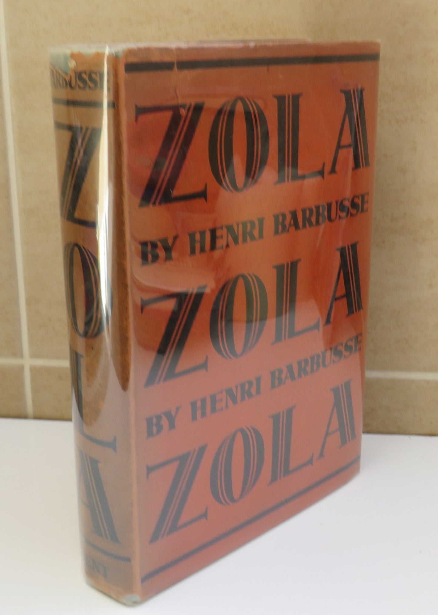 Zola by Henri Barbusse, Translated from the French by Mary Balairdie Green & Frederick Green, 1932