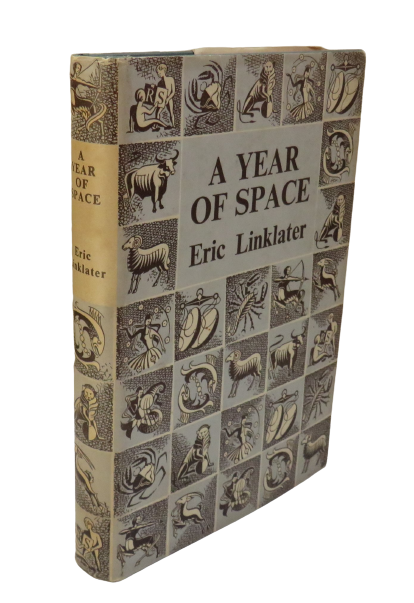 A Year of Space, A Chapter in Autobiography by Eric Linklater, 1954 book front cover