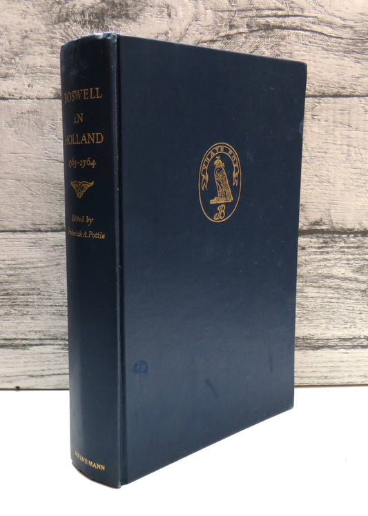 Boswell in Holland 1763-1764 Including his Correspondence with Belle De Zuylen (Zelide), edited by Frederick A. Pottle, 1952