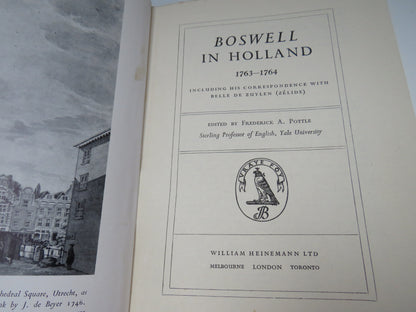 Boswell in Holland 1763-1764 Including his Correspondence with Belle De Zuylen (Zelide), edited by F book image 3