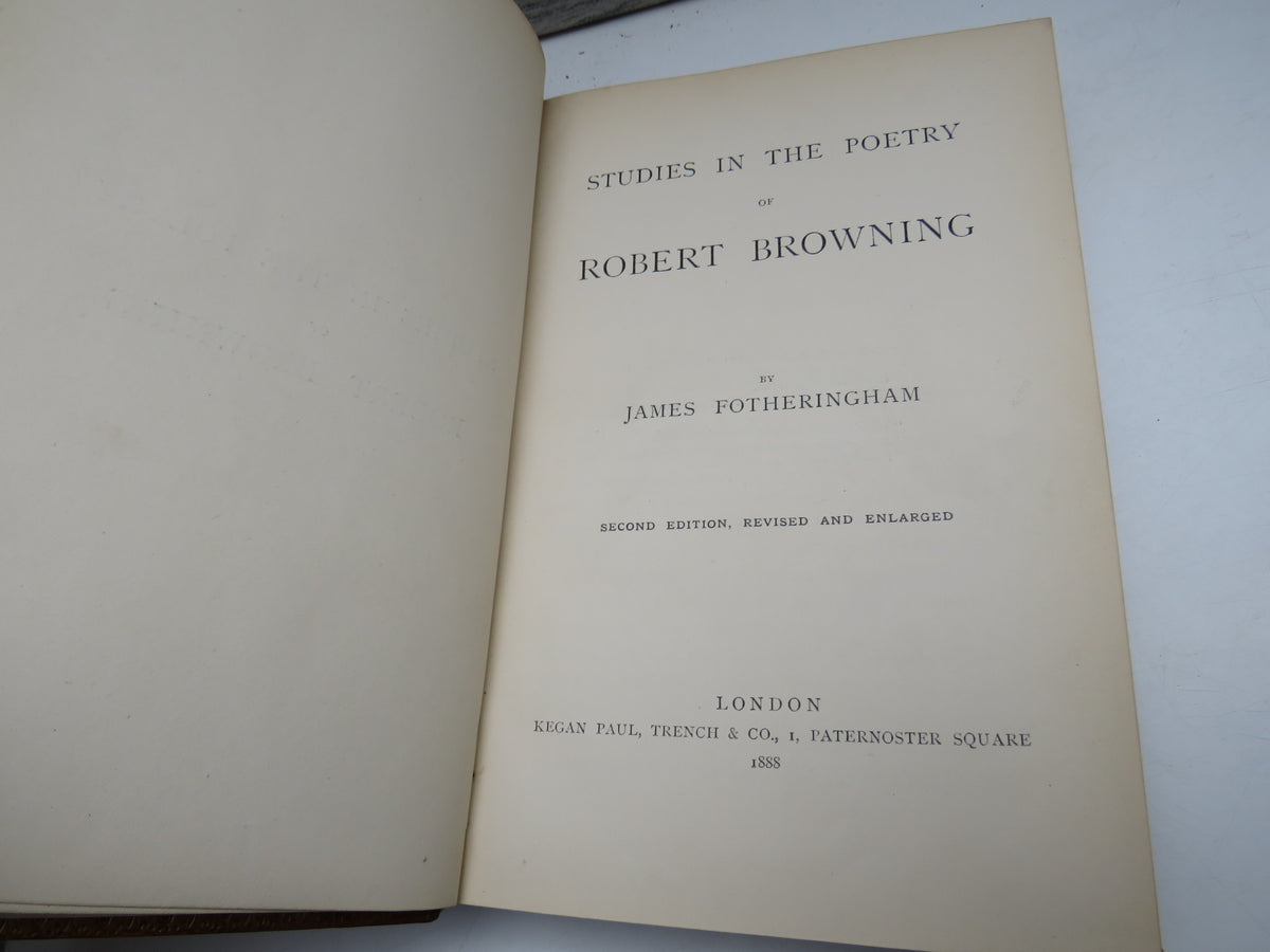 Studies In The Poetry of Robert Browning By James Fotheringham 1888